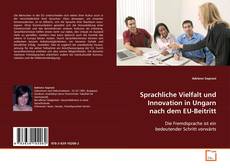 Buchcover von Sprachliche Vielfalt und Innovation in Ungarn nach
dem EU-Beitritt