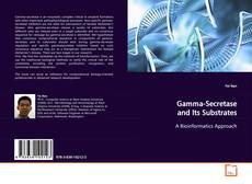 Capa do livro de Gamma-Secretase and Its Substrates 