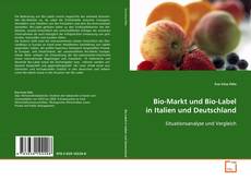 Copertina di Bio-Markt und Bio-Label in Italien und Deutschland