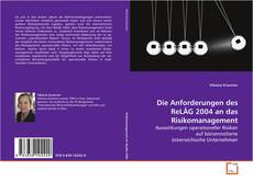 Copertina di Die Anforderungen des ReLÄG 2004 an das
Risikomanagement
