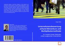 Copertina di Unternehmensbewertung anhand Börsenkurs und
Multiplikatormethode