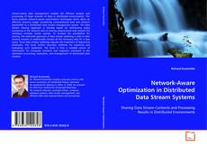 Couverture de Network-Aware Optimization in Distributed Data Stream
Systems