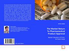 Capa do livro de The Market Return To Pharmaceutical Product Approval 