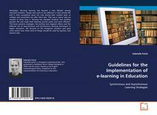 Copertina di Guidelines for the Implementation of e-learning in
Education