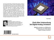 Clock-Jitter Untersuchung bei Digital-Analog Umsetzern的封面