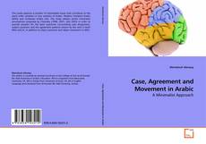 Copertina di Case, Agreement and Movement in Arabic