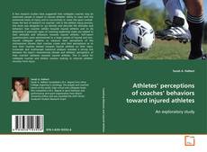Buchcover von Athletes’ perceptions of coaches’ behaviors toward
injured athletes