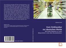 Capa do livro de Vom Ostklassiker zur deutschen Marke 