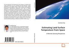 Capa do livro de Estimating Land Surface Temperature From Space 