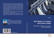 Real Options "in" Projects and Systems Design kitap kapağı