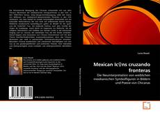 Buchcover von Mexican Ic♀ns cruzando fronteras