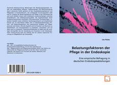 Couverture de Belastungsfaktoren der Pflege in der Endoskopie