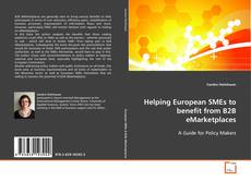 Обложка Helping European SMEs to benefit from B2B eMarketplaces