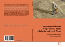 Portada del libro de A Behavioral Finance Perspective on Trade Imbalance
and Stock Prices