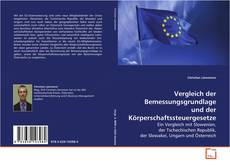 Copertina di Vergleich der Bemessungsgrundlage und der
Körperschaftssteuergesetze