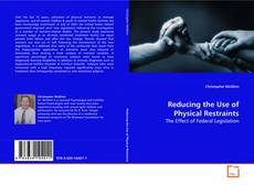 Reducing the Use of Physical Restraints的封面