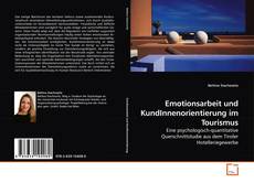 Buchcover von Emotionsarbeit und KundInnenorientierung im Tourismus