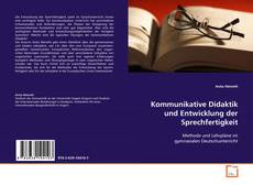 Couverture de Kommunikative Didaktik und Entwicklung der
Sprechfertigkeit