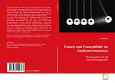 Обложка Frauen und  Frauenbilder im Rechtsextremismus
