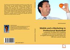Mobile and e-Marketing in Professional Basketball kitap kapağı