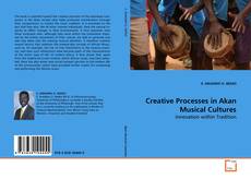 Buchcover von Creative Processes in Akan Musical Cultures