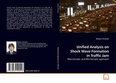 Обложка Unified Analysis on Shock Wave Formation in Traffic Jam