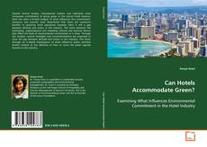 Couverture de Can Hotels Accommodate Green?