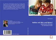 Couverture de Helfen mit Bits and Bytes?