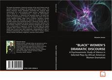 Buchcover von “BLACK” WOMEN’S DRAMATIC DISCOURSE
