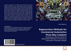Couverture de Regeneration Methods for Commercial Automotive Three-Way Catalysts