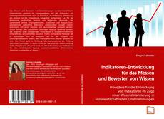 Обложка Indikatoren-Entwicklung für das Messen und Bewerten
von Wissen