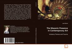 Обложка The Masonic Presence in Contemporary Art