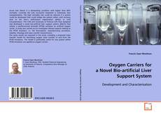 Capa do livro de Oxygen Carriers for a Novel Bio-artificial Liver
Support System 