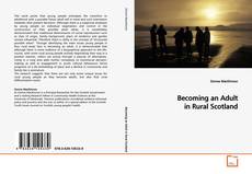 Copertina di Becoming an Adult in Rural Scotland