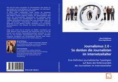 Capa do livro de Journalismus 2.0 -
So denken die Journalisten im Internetzeitalter 