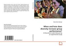 Copertina di When and how does diversity increase group
performance?