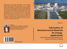 Copertina di Fabrication of Nanostructured Materials for Energy  Applications