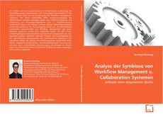 Bookcover of Analyse der Symbiose von Workflow Management u.
Collaboration Systemen