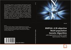 Buchcover von BMPGA: A Bi-objective Multi-population Genetic
Algorithm