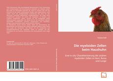 Capa do livro de Die myeloiden Zellen beim Haushuhn 