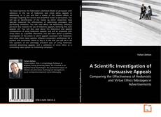 Copertina di A Scientific Investigation of Persuasive Appeals