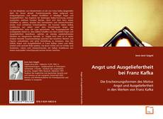 Couverture de Angst und Ausgeliefertheit bei Franz Kafka