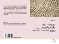 Copertina di Sonic Forms and Acoustic Matter