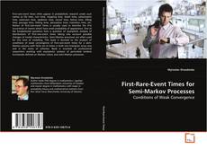 Buchcover von First-Rare-Event Times for Semi-Markov Processes