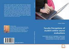 Buchcover von Faculty Perceptions of student online course
evaluations