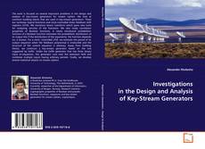Investigations in the Design and Analysis of
Key-Stream Generators kitap kapağı