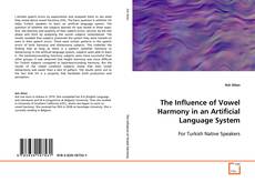 Buchcover von The Influence of Vowel Harmony in an Artificial
Language System