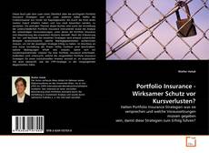 Portfolio Insurance - Wirksamer Schutz vor Kursverlusten?的封面