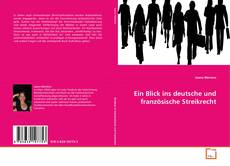 Bookcover of Ein Blick ins deutsche und französische Streikrecht