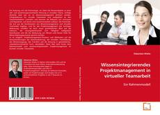 Portada del libro de Wissensintegrierendes Projektmanagement in virtueller
Teamarbeit